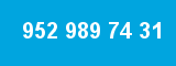 952 989 74 31